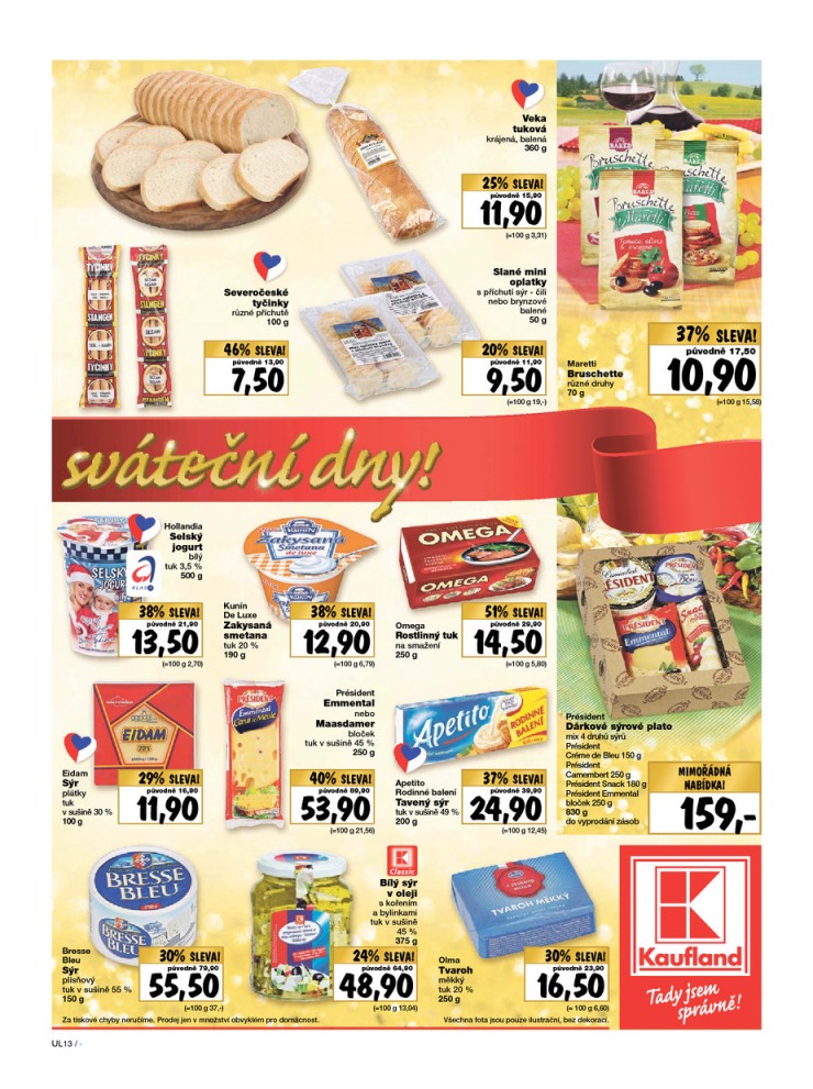 leták Kaufland Aktuální nabídka od 18.12.2014 strana 1 leták Kaufland Aktuální nabídka od 18.12.2014 strana 1