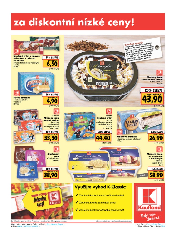 leták Kaufland Aktuální nabídka od 16.7.2015 strana 1 leták Kaufland Aktuální nabídka od 16.7.2015 strana 1