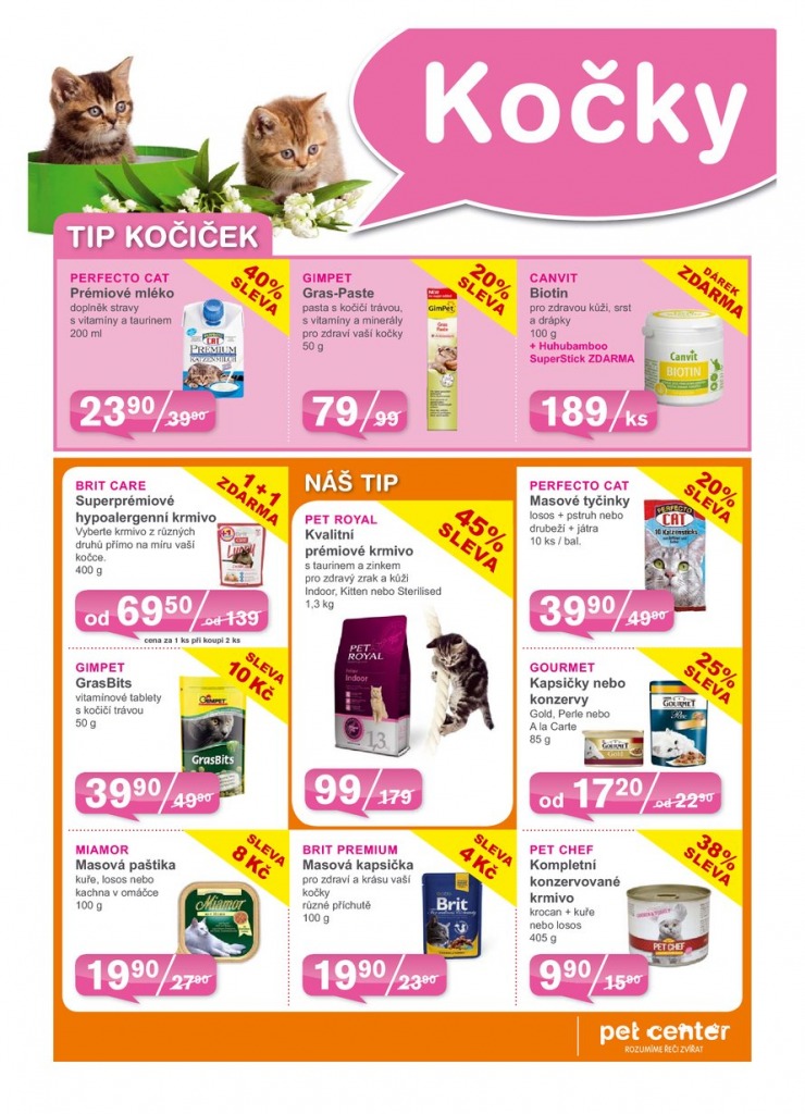 leták Pet Center Akční leták od 1.8.2015 strana 1 leták Pet Center Akční leták od 1.8.2015 strana 1